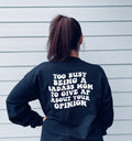 Too Busy Being a Bad*** Mom Tee